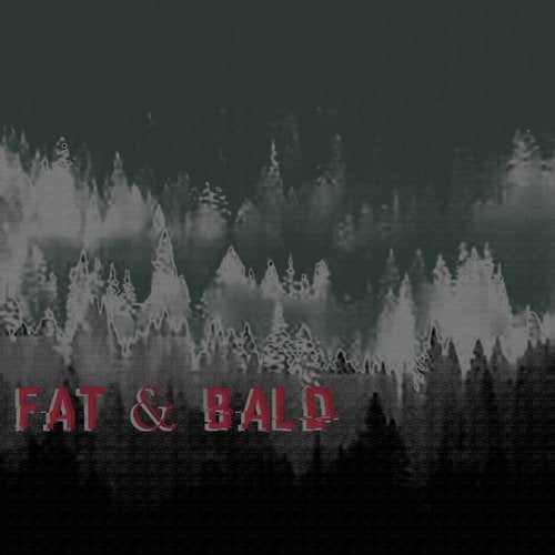Fat & Bald - Parallel Dimensions [NEIN2101]